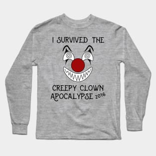 I Survived Creepy Clown Apocalypse Long Sleeve T-Shirt